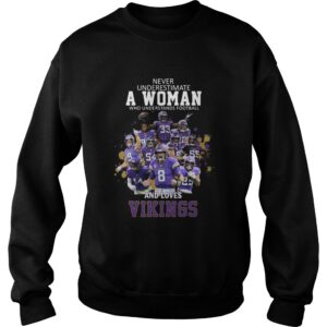 Never Underestimate A Woman Who Understands Football And Loves Viking shirt 3