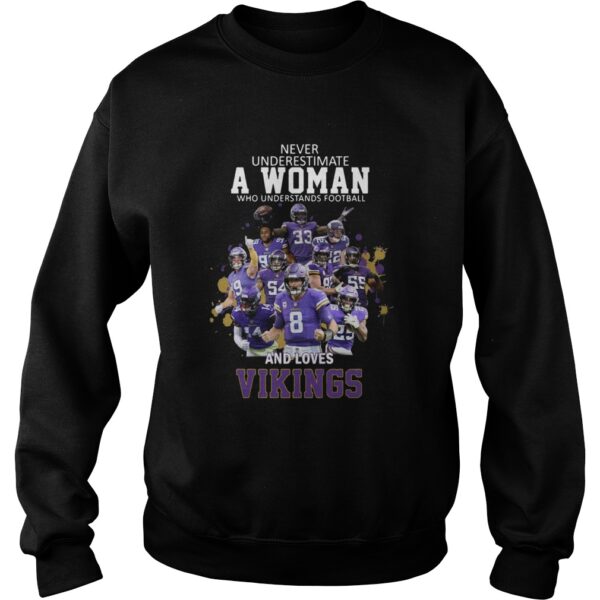 Never Underestimate A Woman Who Understands Football And Loves Viking shirt