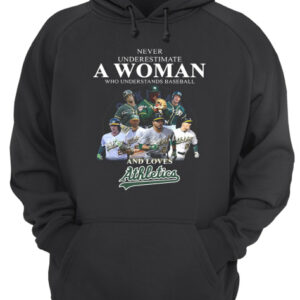Never underestimate a woman who understands baseball and loves Athletics Shirt 2 Never underestimate a woman who understands baseball and loves Athletics Shirt 3