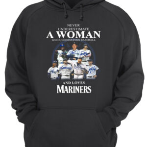 Never underestimate a woman who understands baseball and loves Mariners Shirt 2 Never underestimate a woman who understands baseball and loves Mariners Shirt 3
