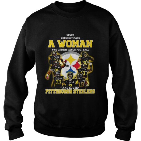 Never underestimate a woman who understands football and loves Pittsburgh Steelers shirt