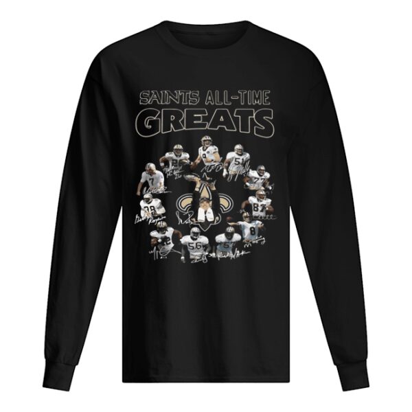 New Orleans Saints All Time Greats Players Signatures shirt