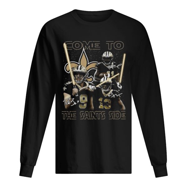 New Orleans Saints Come to the Saints side shirt