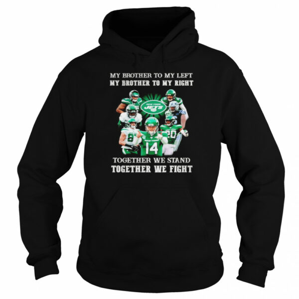 New York Jets my brother to my left and right together we stand shirt