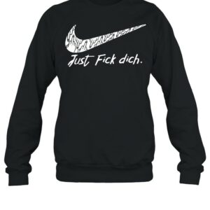 Nike just fick dich 2021 shirt