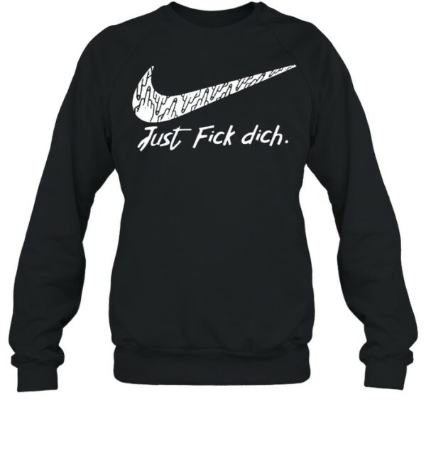 Nike just fick dich 2021 shirt