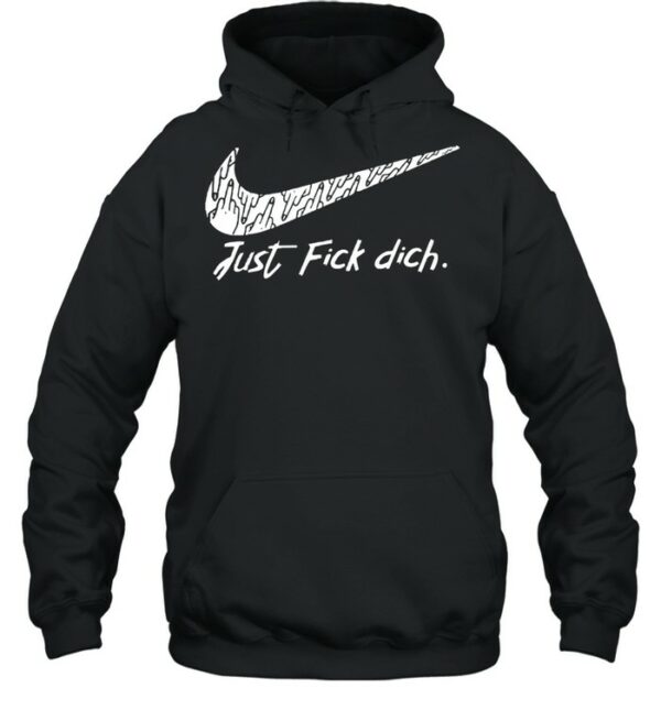 Nike just fick dich 2021 shirt