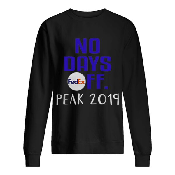 No days Fedex FF peak 2019 shirt