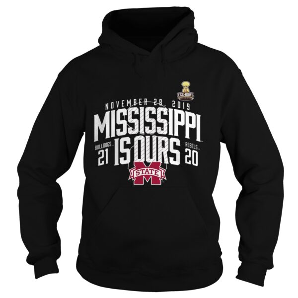 November 28 2019 Mississippi Is Ours Mississippi State Bulldogs vs Ole Miss Rebels 2019 Football S