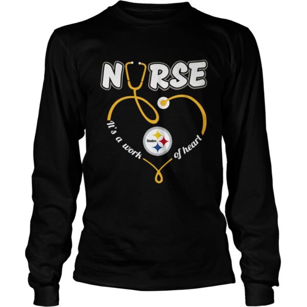 Nurse Love Steelers its a work of heart shirt