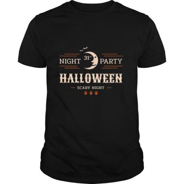 October 31st Night Party Halloween Scary Night T Shirt