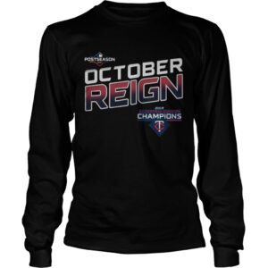 October Reign Minnesota Twins Champions 2019 Shirt