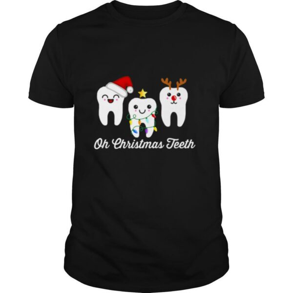 Oh Christmasth dental holiday dentist hygienist shirt