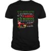 Oh The Weather Outside Is Frightful But This Fabric Is So Delightful Christmas shirt