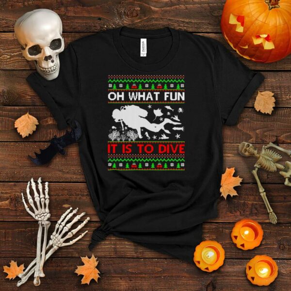 Oh What Fun It Is To Dive Ugly Scuba Diving Christmas Shirt