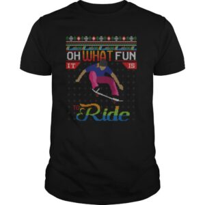 Oh What Fun It Is To Ride Skateboard Ugly Christmas shirt