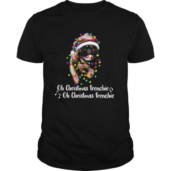 Oh christmas frenchie oh christmas frenchie shirt