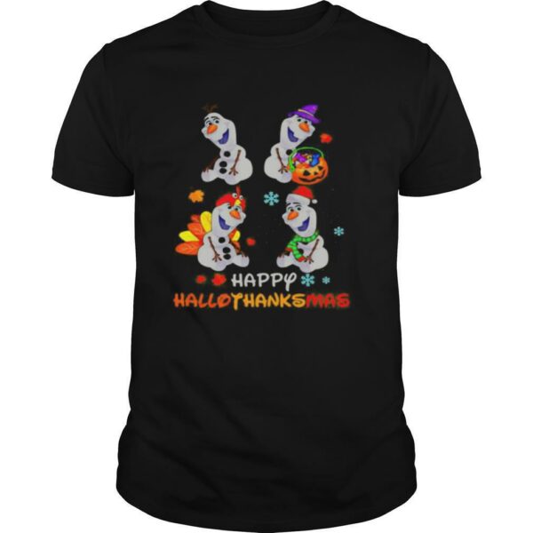 Olaf snowman happy hallothanksmas halloween thanksgiving christmas shirt