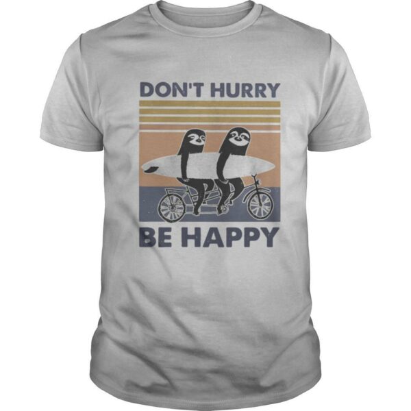 Penguin don’t hurry be happy vintage retro shirt