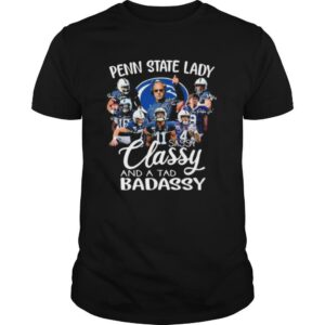 Penn state lady sassy classy and a tad badassy signatures shirt