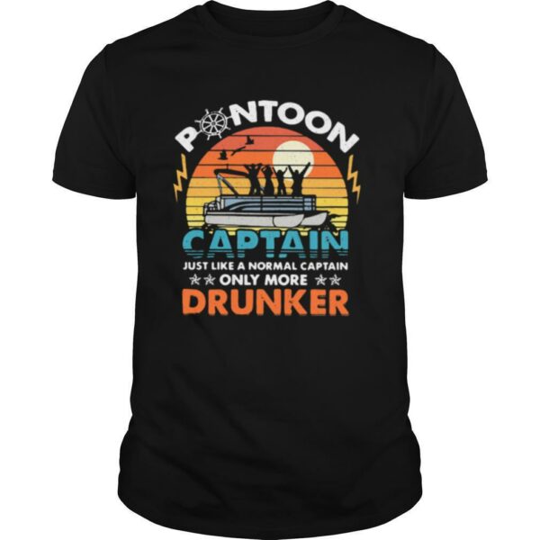 Pontoon Captain Like A Regular Captain Only Way More Drunker Vintage shirt