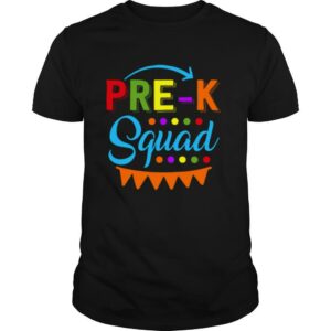 Pre K Squad Preschool Teacher Back To School Gift shirt