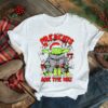 Presents Are The Way Star Wars The Mandalorian Christmas Grogu Presents shirt