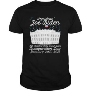 President Joe Biden Inauguration Day January 20th 2021 shirt