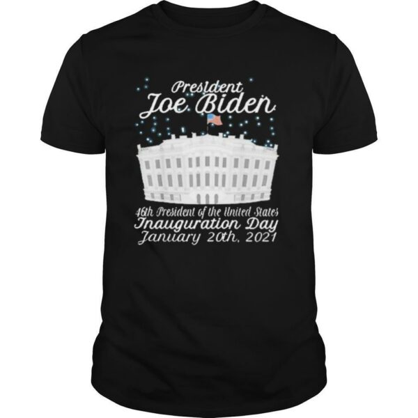 President Joe Biden Inauguration Day January 20th 2021 shirt