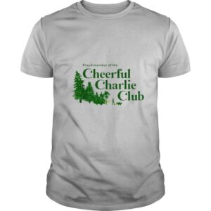 Proud Member Of The Cheerful Charlie Club Christmas shirt