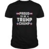 Proud To Be A Trump Chump American Flag shirt