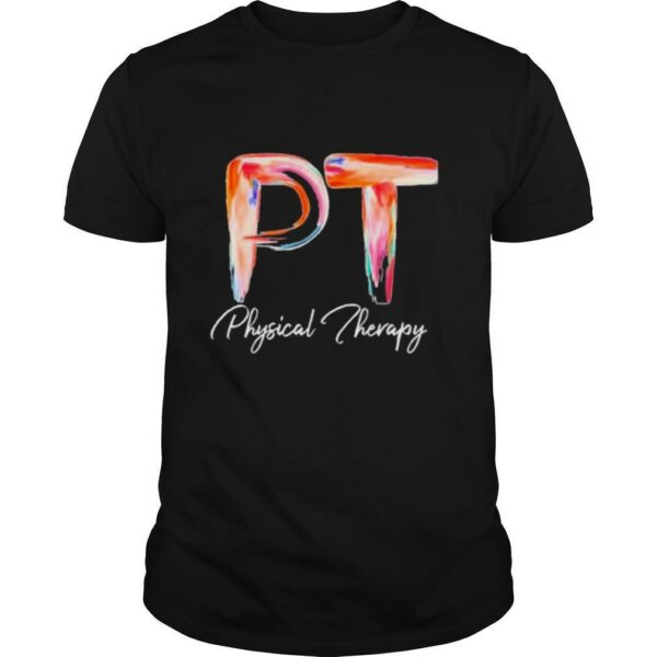 Pt physical therapy shirt