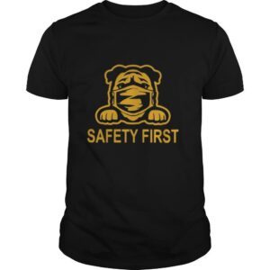 Pug wear mask safety first shirt