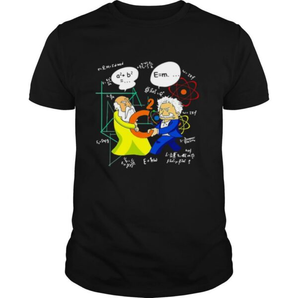 Pythagoras And Albert Einstein shirt