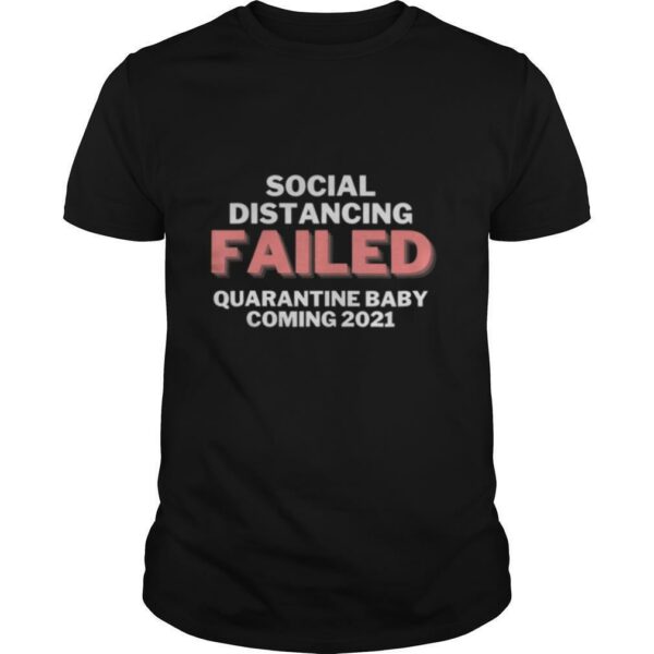 Quarantine Baby Announcement coming 2021 shirt