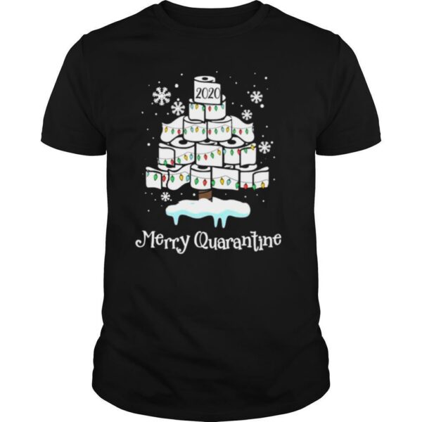 Quarantine Christmas 2020 Toilet paper tree Merry Quarantine shirt