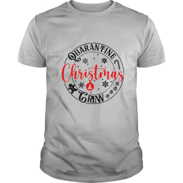 Quarantine Christmas Crew shirt