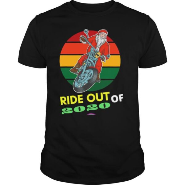 Ride Out Of 2020 Santa Riding Motorcycle Christmas 2020 Vintage Retro shirt