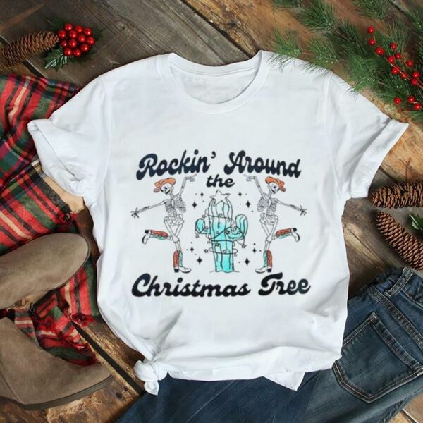 Rockin Around The Christmas Tree 2022 shirt