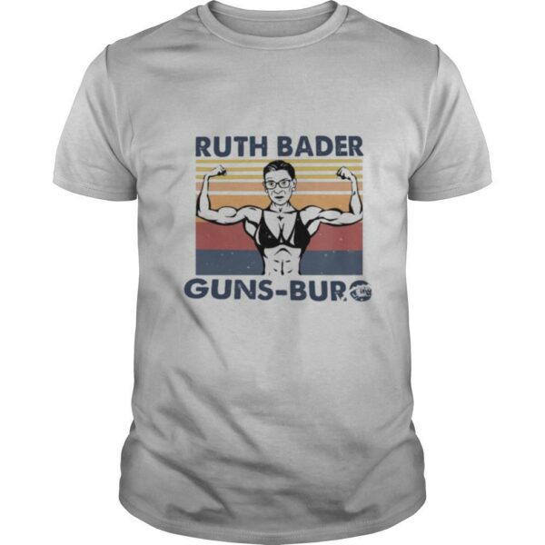 Ruth Bader Guns Burg Vintage shirt