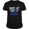 SUPPORT SQUAD ALOPECIA AWARENESS shirt
