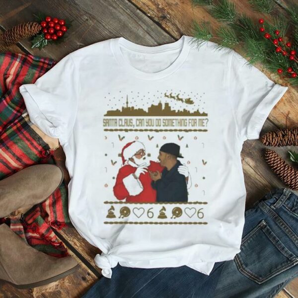 Santa Claus Can You Do Something For Me Drake Ugly Christmas shirt