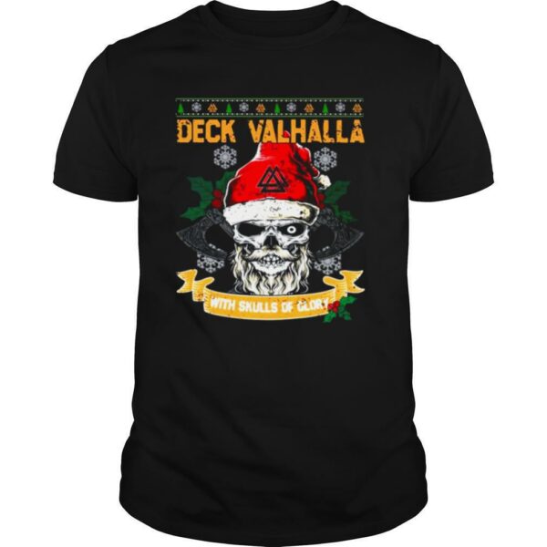 Santa Claus Deck Valhalla With Skulls Of Glory Ugly Merry Christmas shirt