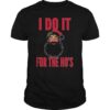Santa Claus I Do It For The Hos Christmas shirt