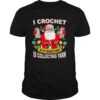Santa Claus I crochet but my hobby is collecting yarn Christmas shirt