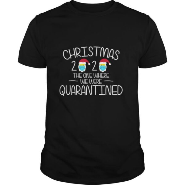 Santa Claus Quarantine Merry Christmas Present Xmas 2020 shirt