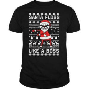 Santa Floss Like A Boss Ugly Christmas shirt