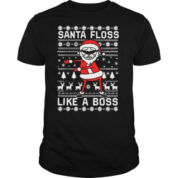 Santa Floss Like A Boss Ugly Christmas shirt