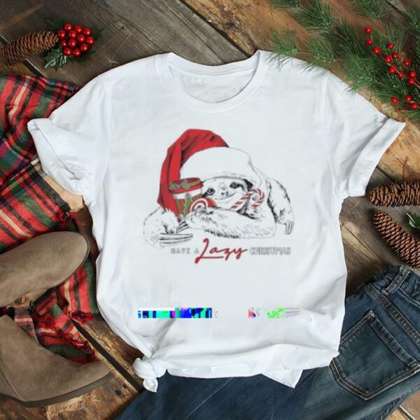 Santa Hat Sloth have a Lazy Christmas 2022 shirt