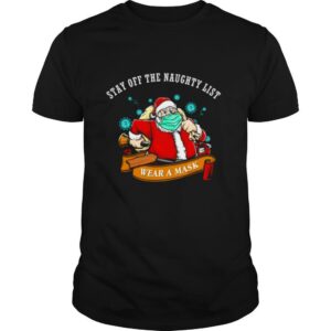 Santa Stay Off The Naughty List Christmas shirt